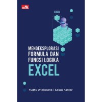 Image of Mengeksplorasi formula dan fungsi logika excel