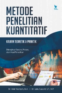 Image of Metode Penelitian Kuantitatif Kajian Teorektik & Praktik