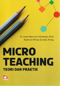 Image of Micro Teaching Teori dan Praktik