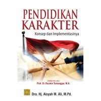 Image of Pendidikan Karakter (Konsep dan Implementasinya)