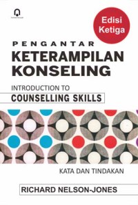 Image of Pengantar Ketrampilan Konseling : Kata dan Tindakan
