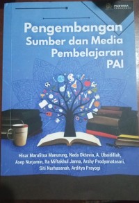 Image of Pengembangan Sumber dan Media Pembelajaran PAI