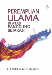 Image of Perempuan ulama di atas pangung sejarah