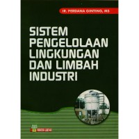 Image of Sistem Pengelolaan Lingkungan dan Limbah Industri