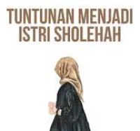 Image of Tuntunan Menjadi Istri Solehah