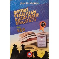 Image of Metode Penelitian Kuantitatif, Kualitatif dan R & D