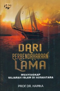 Image of Dari Perbendaharaan Lama: Menyingkap Sejarah Islam di Nusantara