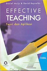 Image of Effective teaching; teori dan aplikasi