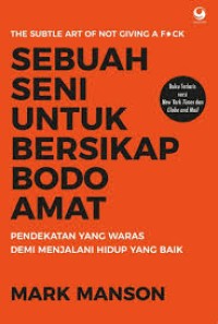 Image of Sebuah Seni Untuk Bersikap Bodo Amat