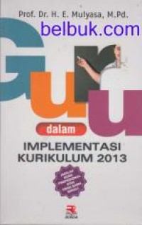 Image of Guru dalam implementasi kurikulum 2013