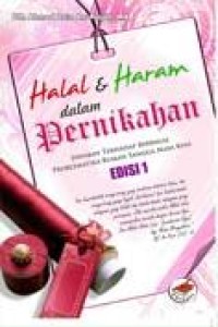 Image of Halal dan haram dalam pernikahan: jawaban terhadap berbagai problematika rumah tangga masa kini