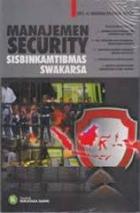 Image of MANAJEMEN SECURITY SISBINKAMTIBNASSWAKARSA