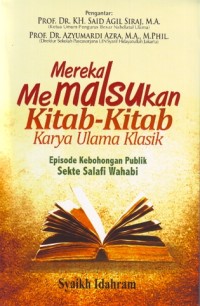 Image of Mereka Memalsukan Kitab-kitab Karya Ulama Klasik