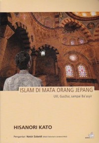 Image of Islam Di Mata Orang Jepang: Ulil, Gusdur, sampai Ba'asyir