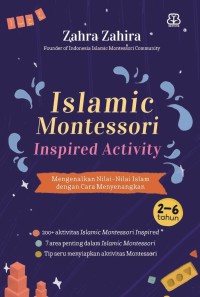 Image of Islamic Montessori Inspirad Actifity: mengenalkan Nilai-nilai Islam dengan Cara menyenangkan