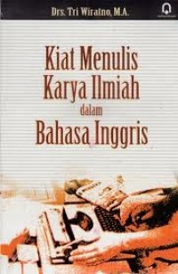 Image of Kiat Menulis Karya Ilmiah dalam Bahasa Inggris