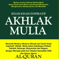 Image of Kisah-Kisah Inspiratif Akhlak Mulia