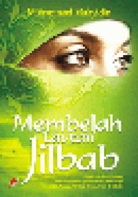 Image of Membelah Lautan Jilbab : Inspirasi dan Motivasi Berbasis Nalar Spritual dan Psikologis Seputar Pesona 