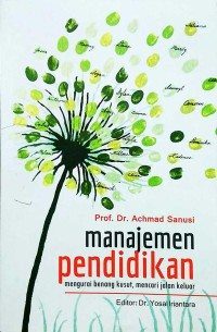 Image of Manajemen Pendidikan: Mengurai Benang Kusut, Mencari Jalan Keluar