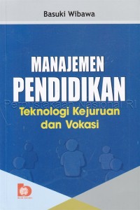 Image of Manajemen Pendidikan Teknologi Kejuruan dan Vokasi