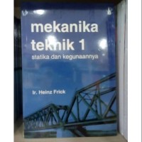 Image of Mekanika Teknik 1: statika dan kegunaannya