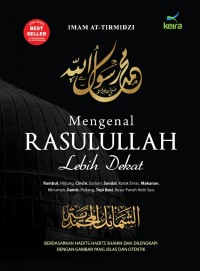 Image of Mengenal Rasulullah lebih dekat = Asy-Syamail al-Muhamadiyyah