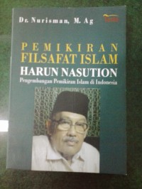 Image of Pemikiran Filsafat Islam Harun Nasution: Pengembangan Pemikiran Islam di Indonesia