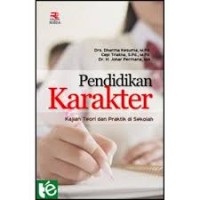 Image of Pendidikan karakter: Kajian teori dan praktik di sekolah