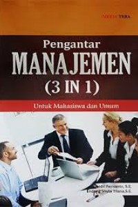 Image of Pengantar Manajemen (3 in 1) untuk Umum dan Mahasiswa
