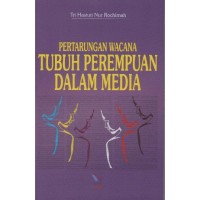 Image of Pertarungan Wacana Tubuh Perempuan Dalam Media