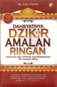Image of Dahsyatnya Dzikir & Amalan Ringan Sehari-hari Agar Terhindar Dari Kesengsaraan Dan Kesialan HIdup