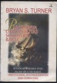 Image of Runtuhnya Universalitas Sosiologi Barat : Bongkar Wacana Atas: Islam vis a vis Barat, Orientalisme, Postmodernisme, dan Globalisme