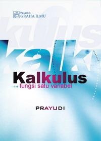 Image of Kalkulus : Fungsi Satu Variabel