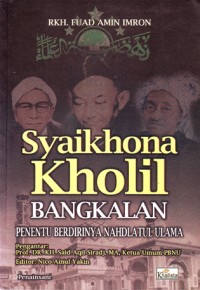 Image of Syaikhona Kholil Bangkalan Penentu Berdirinya Nahdlatul Ulama