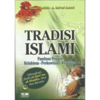 Image of Tradisi Islami : Panduan Prosesi kelahiran - Perkawinan- Kematian