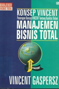 Image of Manajemen kualitas Penerapan Konsep-Konsep Kualitas Dalam Manajemen Bisnis Total
