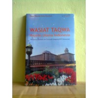Image of Wasiat Taqwa  Majelis Ulama Indonesia (Rekaman Khotbah dan Ceramah Pengurus MUI Semarang)